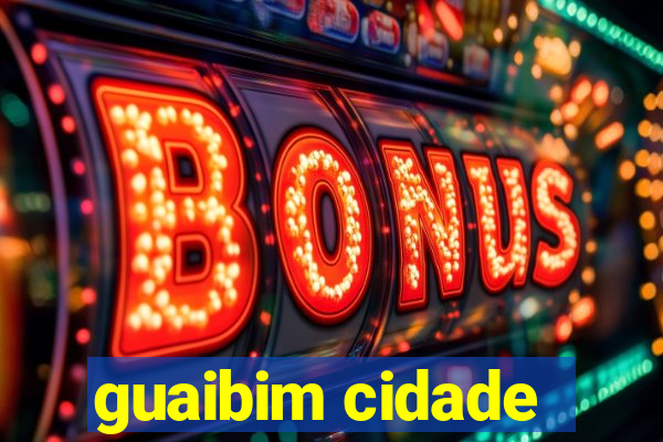 guaibim cidade