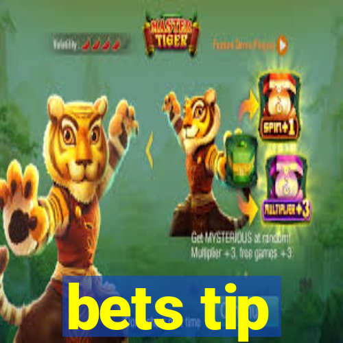 bets tip