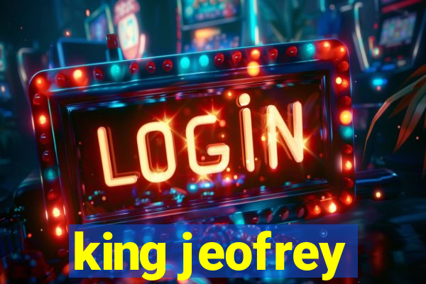 king jeofrey