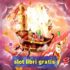 slot libri gratis