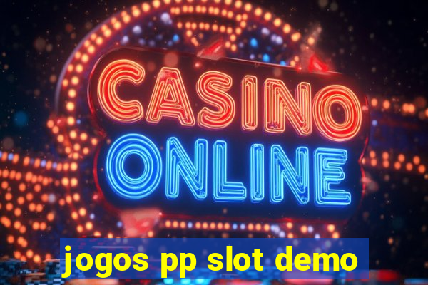 jogos pp slot demo