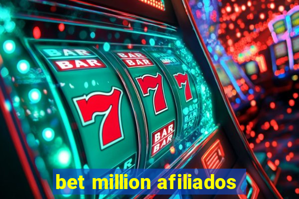 bet million afiliados