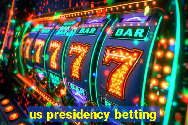 us presidency betting