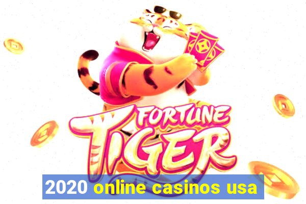 2020 online casinos usa