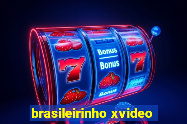 brasileirinho xvideo