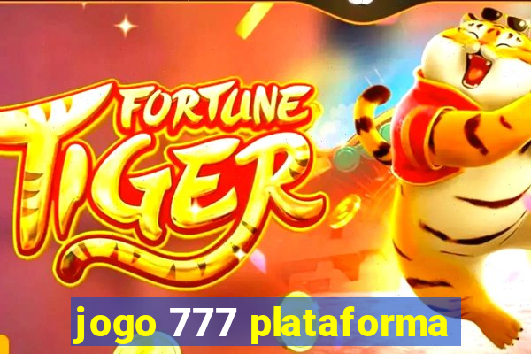 jogo 777 plataforma