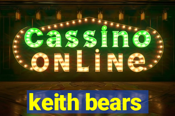 keith bears