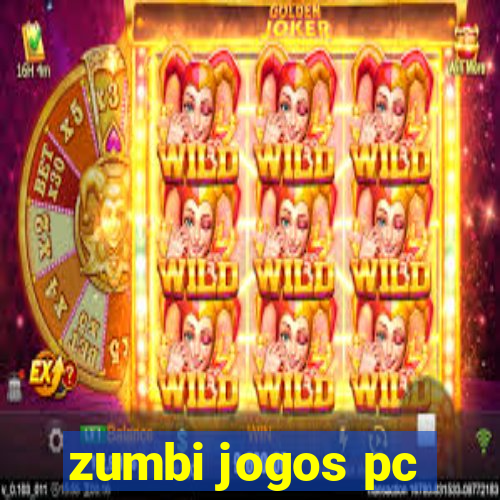 zumbi jogos pc