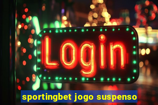 sportingbet jogo suspenso