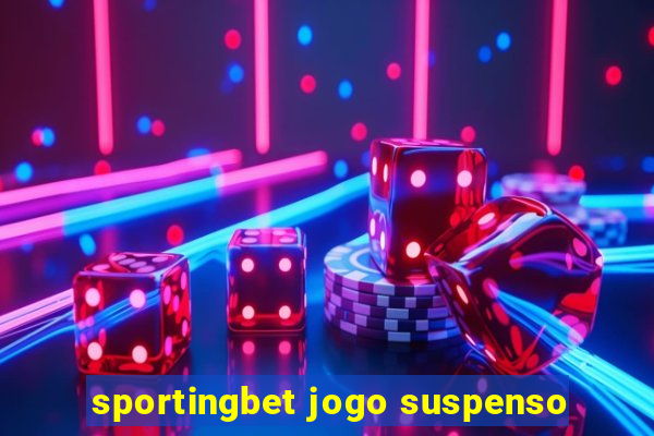 sportingbet jogo suspenso