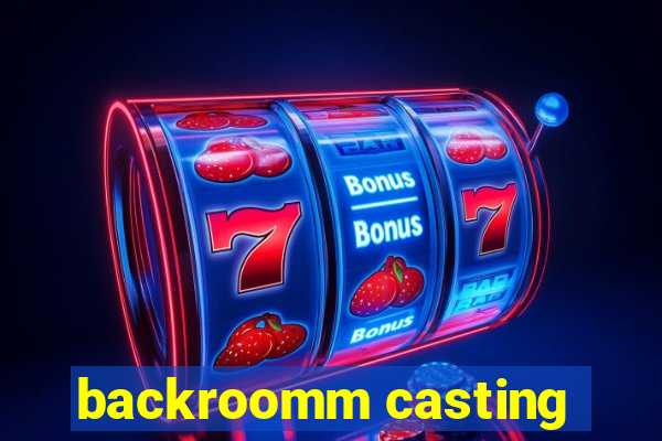 backroomm casting