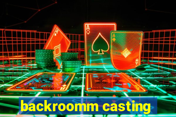 backroomm casting