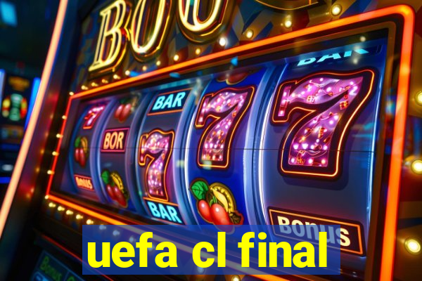 uefa cl final