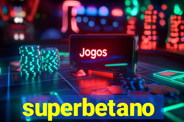 superbetano