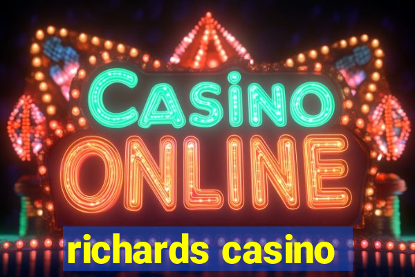 richards casino