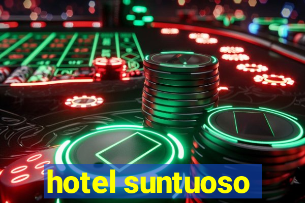 hotel suntuoso