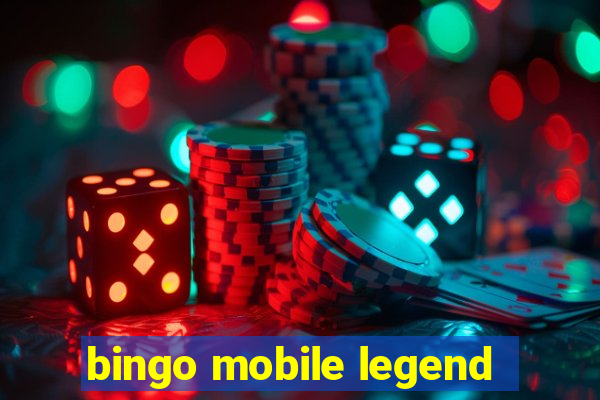 bingo mobile legend