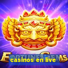 casinos en live