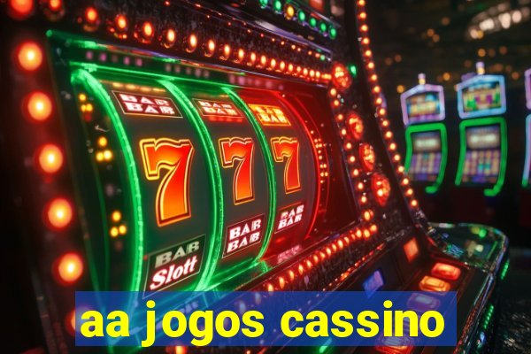 aa jogos cassino