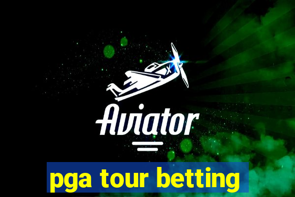 pga tour betting