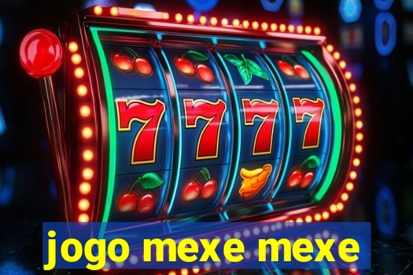 jogo mexe mexe