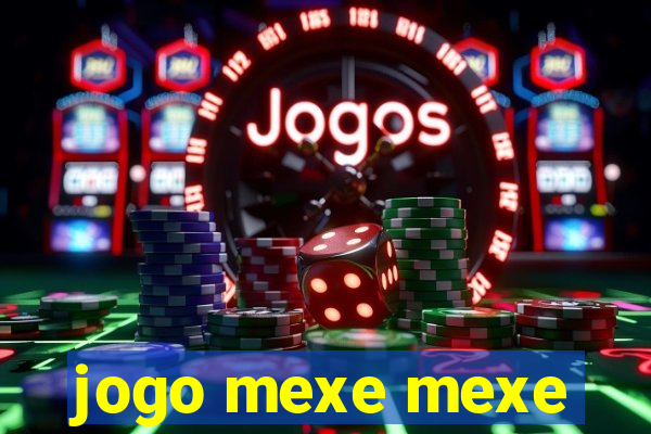 jogo mexe mexe