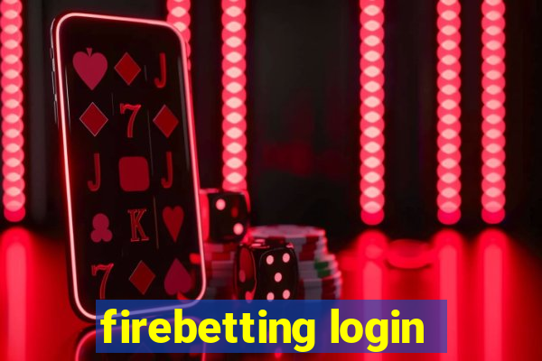 firebetting login