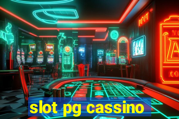 slot pg cassino