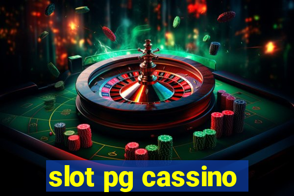 slot pg cassino