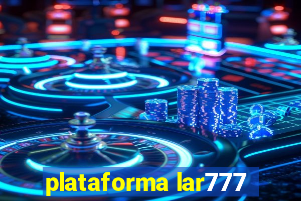 plataforma lar777