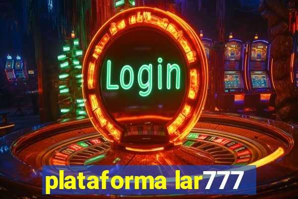 plataforma lar777