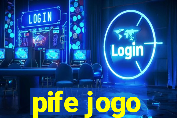 pife jogo