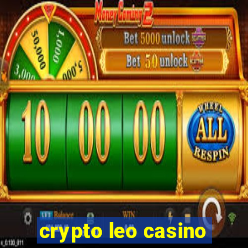 crypto leo casino