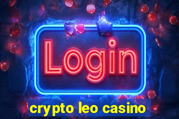 crypto leo casino