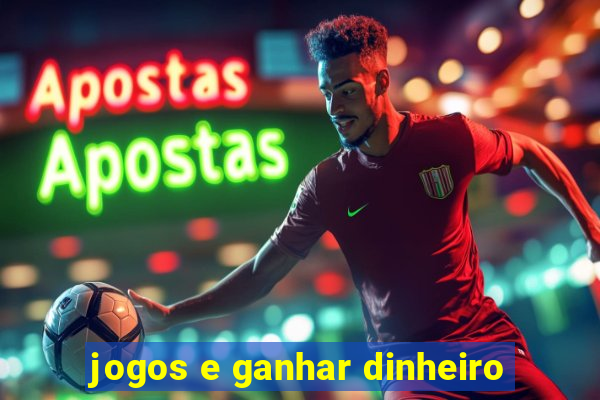 jogos e ganhar dinheiro