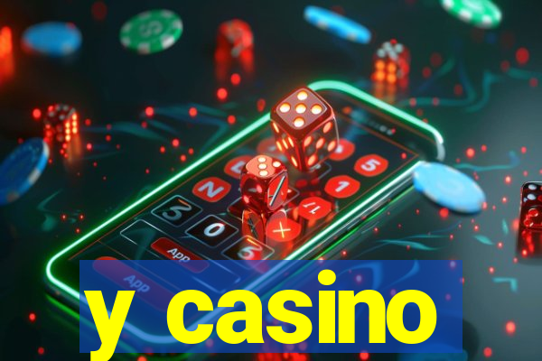 y casino