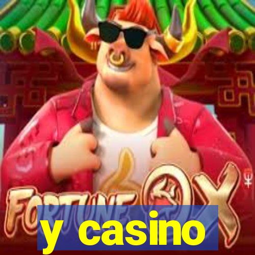 y casino