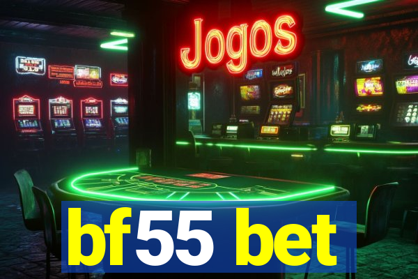 bf55 bet