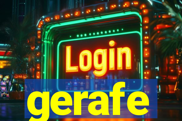 gerafe