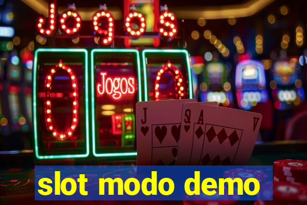 slot modo demo