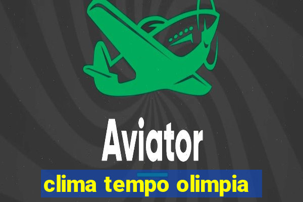 clima tempo olimpia