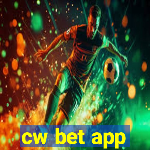 cw bet app