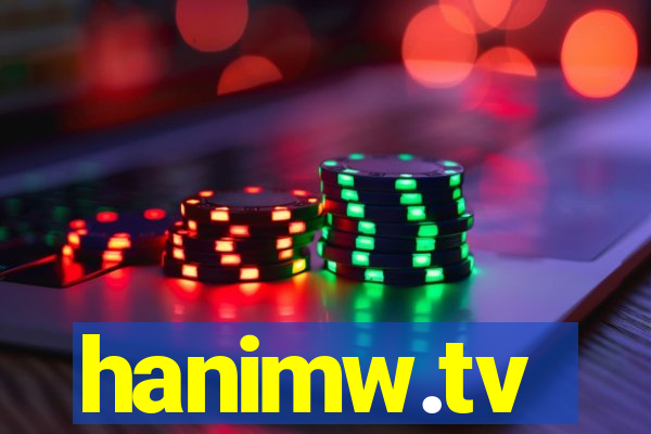 hanimw.tv