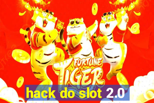 hack do slot 2.0