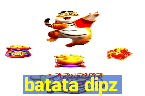 batata dipz