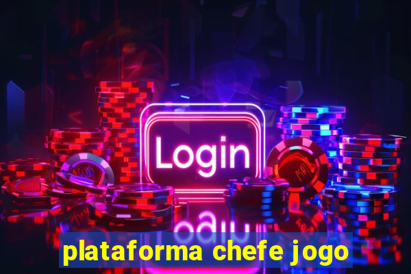 plataforma chefe jogo