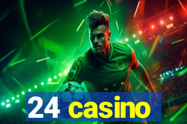 24 casino