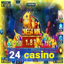 24 casino