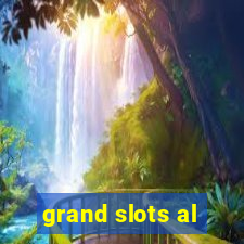 grand slots al