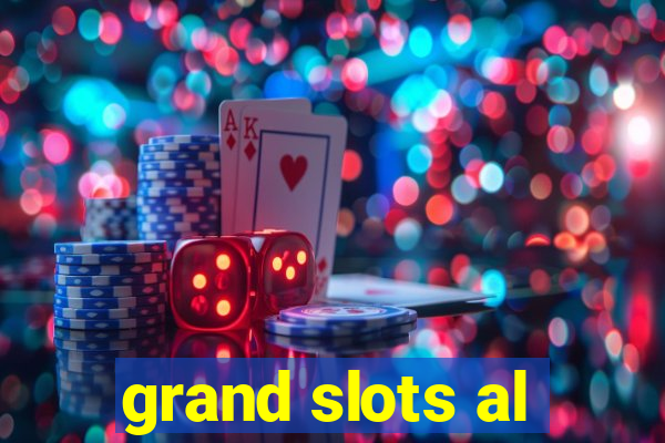 grand slots al